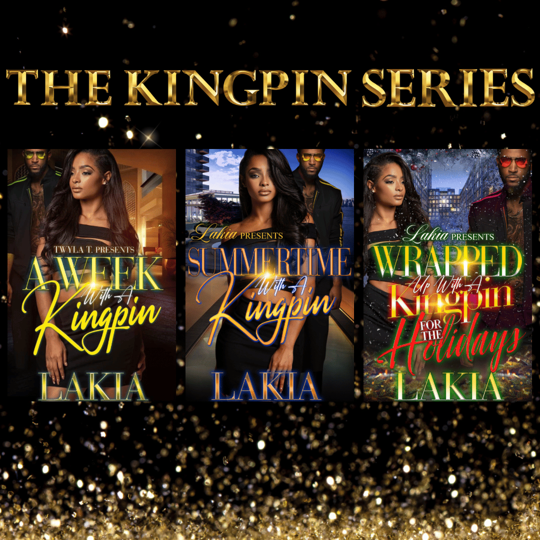 Summertime With A Kingpin by Lakia Summertime With A Kingpin by Lakia