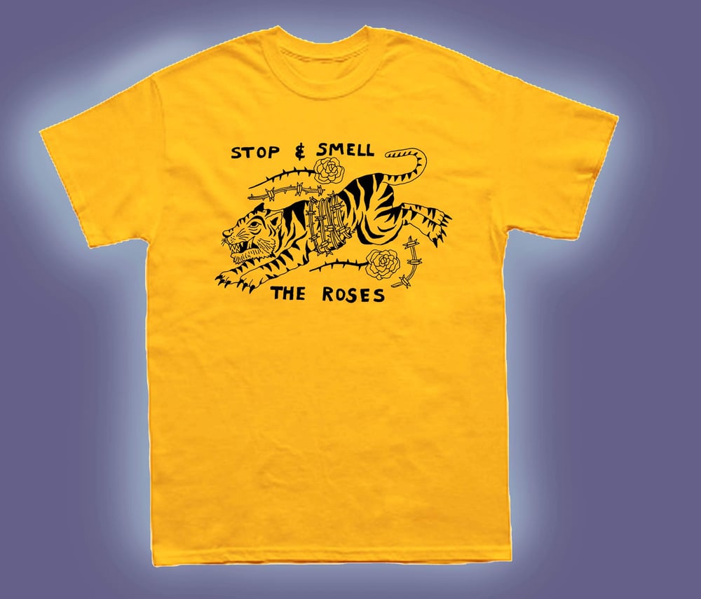 STOP & SMELL THE ROSES - T Shirt