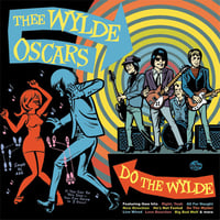Image of THEE WYLDE OSCARS -  Do The Wylde LP