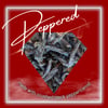 PEPPERED!! 
