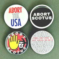 Buttons With Benefits, Abort SCOTUS Edition