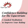 Hypno-Ride Confidence-Building for the Equestrian