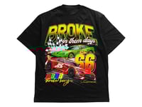 BROKE IN THEM DAYS TEE