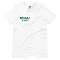 Image 1 of BIG BOSS VIBES T-SHIRT