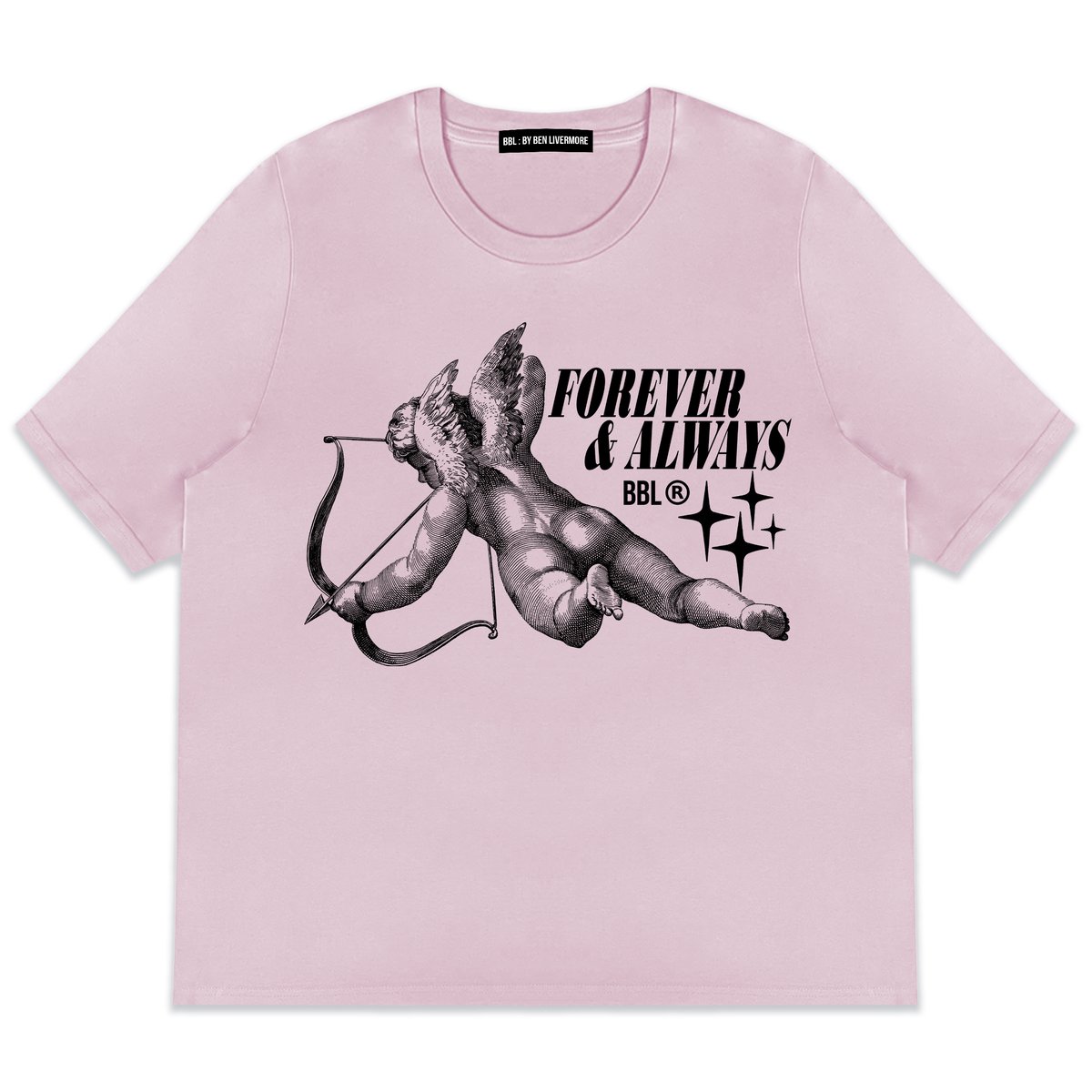 Forever & Always TShirt (Baby Pink) BBL BY BEN LIVERMORE