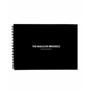 The walls of Brussels - Special Sketch book