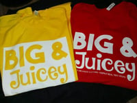 Image 1 of THE BIG & JUICEY TSHIRTS 