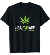 Healthcare THC T shirt 