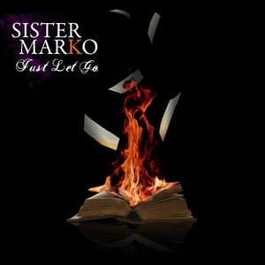 Image of Sister Marko - Just Let Go EP