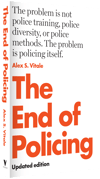 The End of Policing 