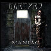 Image of Maniac - Martyrd