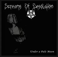Image 1 of Screams of Desolation: Under a Pale Moon
