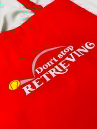 Image 3 of Don’t Stop Retrieving Tote 