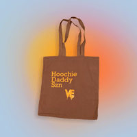 Image 2 of VE “Hoochie Daddy Szn” Tote 