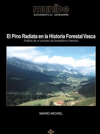 El pino radiata en la historia forestal vasca