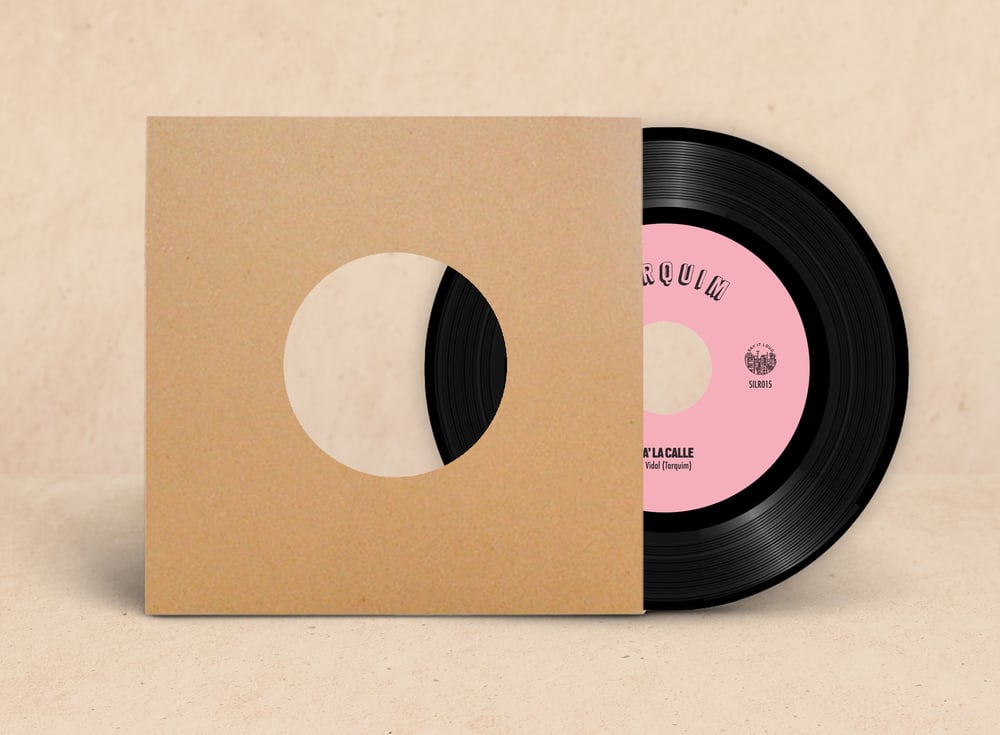 "PA' LA CALLE" - TARQUIM . Vinyl 7"