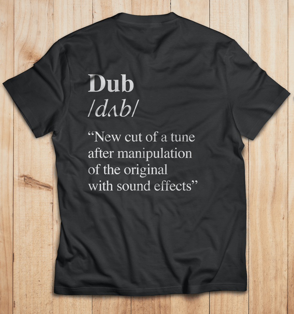 Image of DUB KNOWLEDGE T-SIRT EDITION