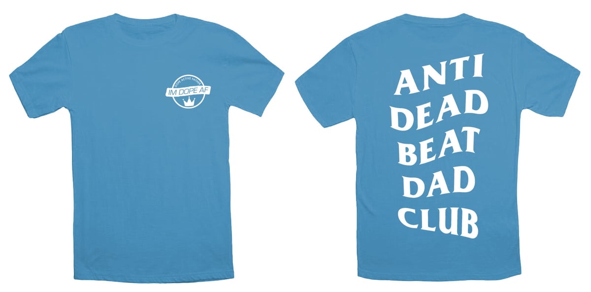 Image of Anti-Dead Beat Dad Club Uni-Blue