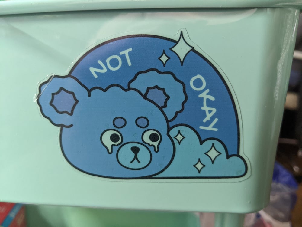 Image of Not Okay Blue Bear Vinyl Sticker