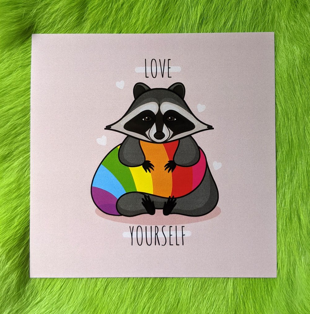 Image of Love Yourself Pride Raccoon Print