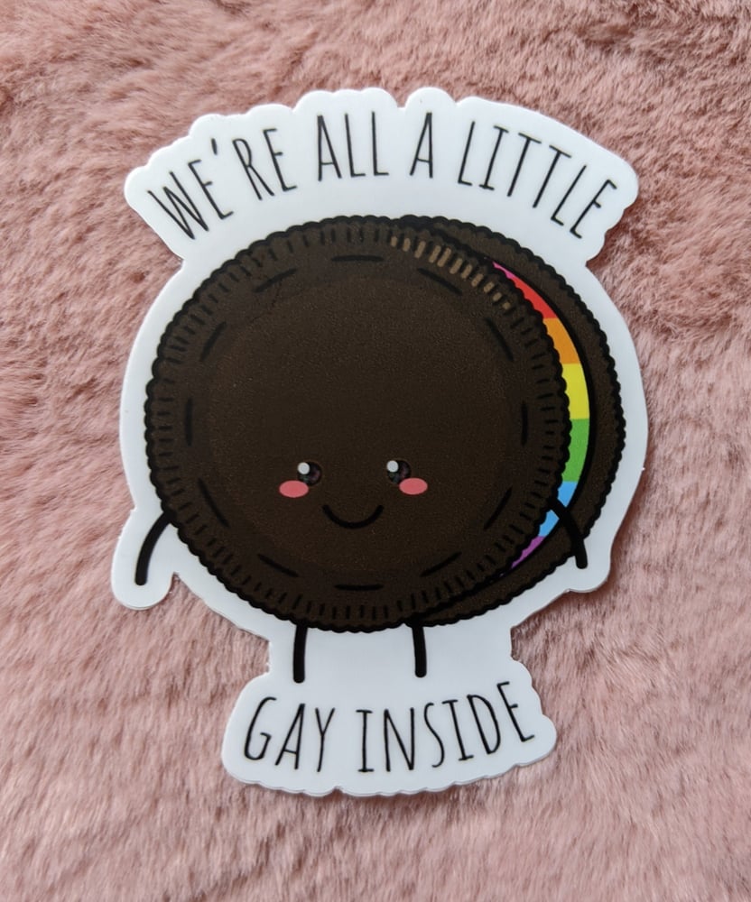 Image of We're all a Little Gay Inside Sticker