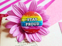 Image 4 of Pin Badge: Stay Proud