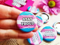 Image 3 of Pin Badge: Trans Stay Proud