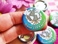 Image 3 of Pin Badge: Save the Earth!