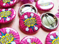 Image 2 of Pin Badge: Nerd!