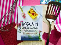 Image 1 of Distro: ROMAN CHEESECAKE Unusual, Impractical, & Downright Bizarre Recipes from Throughout History