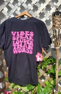 Image 1 of Vibes T-Shirts and Hoodies