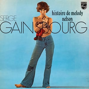Serge Gainsbourg – Histoire De Melody Nelson (Philips 6397 020 - 1971)