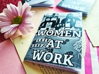 Image 3 of Mini-Zine: Women At Work