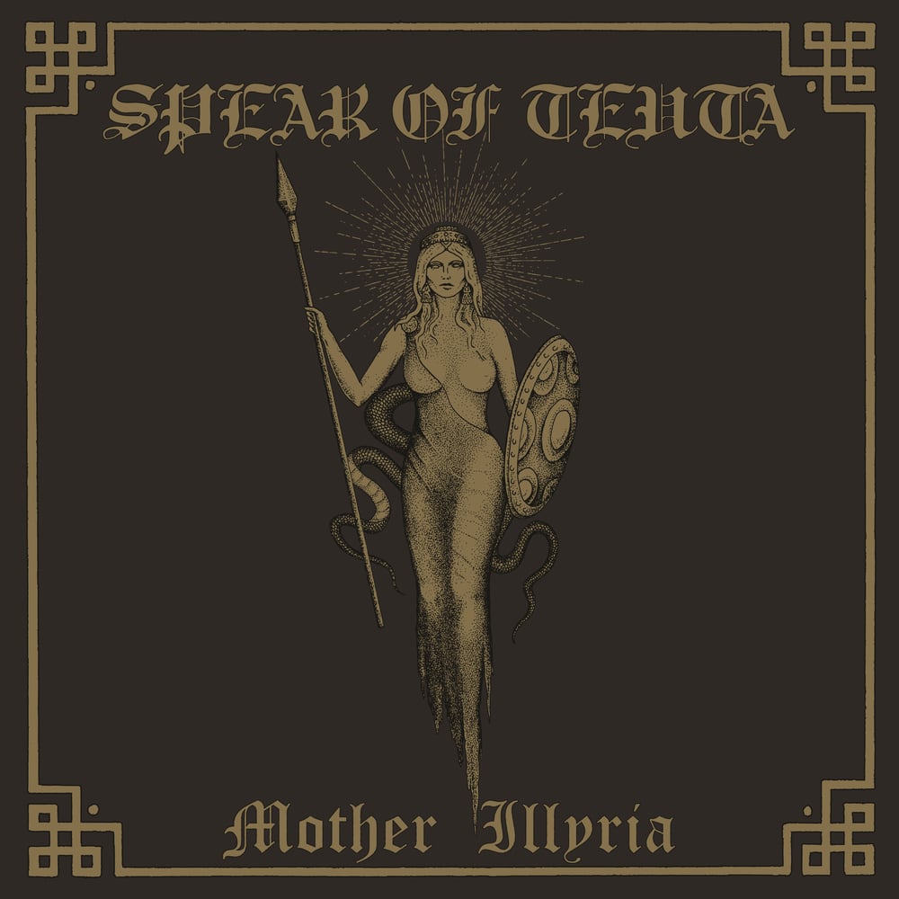 Image of Spear of Teuta - Mother Illyria LP