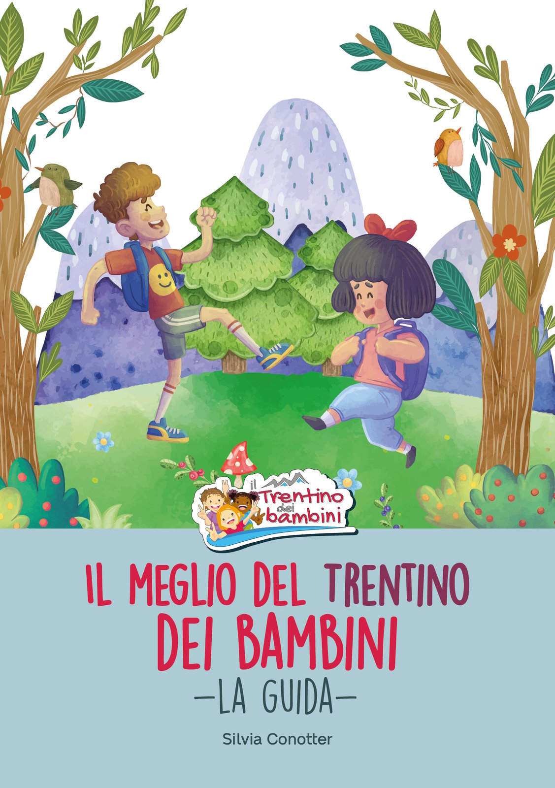 IL MEGLIO DEL TRENTINO DEI BAMBINI - LA GUIDA | Silvia Conotter Shop