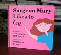 Surgeon Mary Likes to Cut 