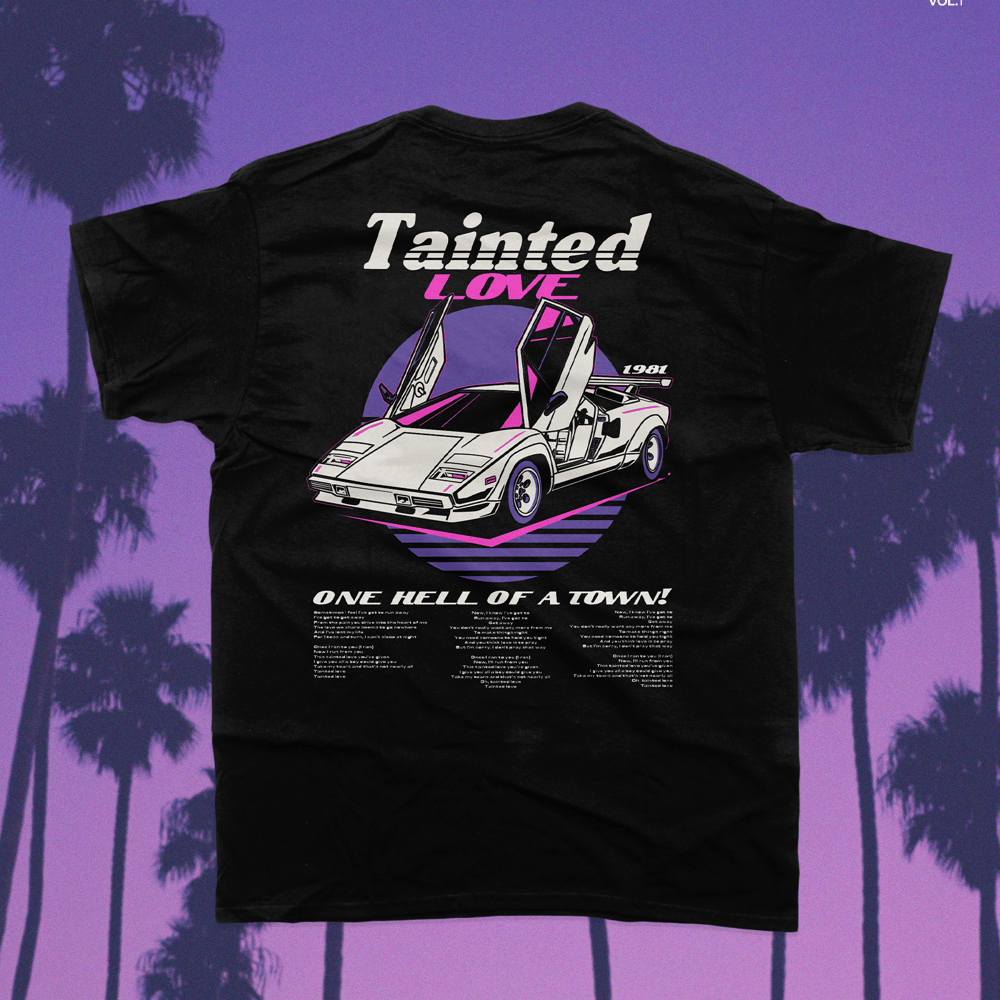 tainted luv tee 