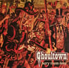 GHOULTOWN - BURY THEM DEEP (LP)