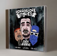  Even Heathens (King Gordy & ILLtemper): Horrorcore Stories CD