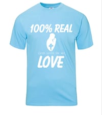 Image 2 of God Lives In Me (100% Real Love Tee’s)