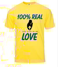 Image 4 of God Lives In Me (100% Real Love Tee’s)