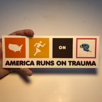 Image 2 of AMERICAN TRAUMA BUMPER STICKER