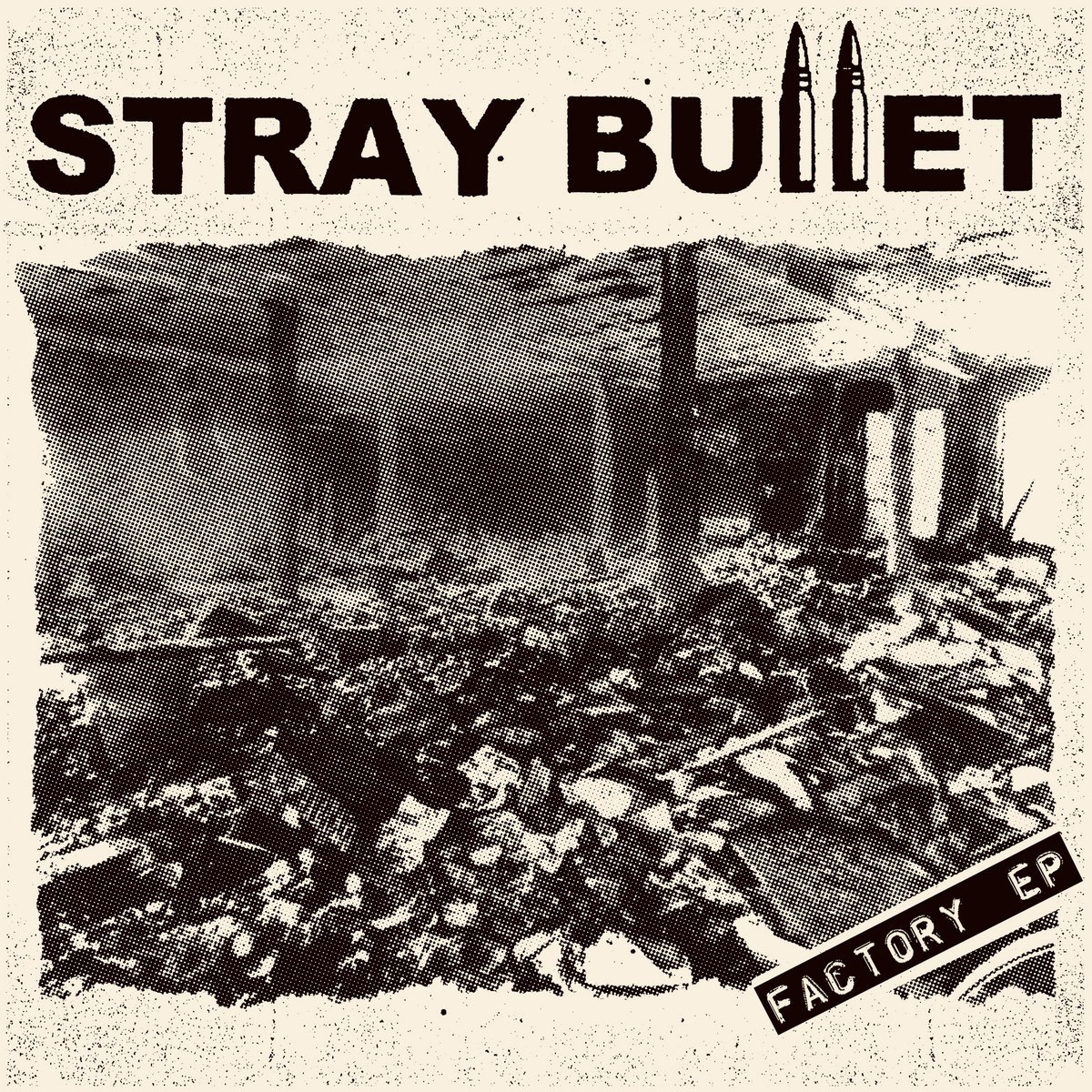 Image of STRAY BULLET "Factory EP" 7" E.P. - Red wax!