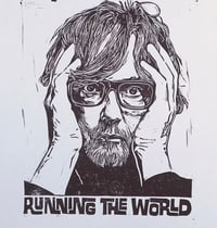 Image 1 of Jarvis Cocker. Running The World. Hand Made. Original A4 linocut print. Limited and Signed. Art.