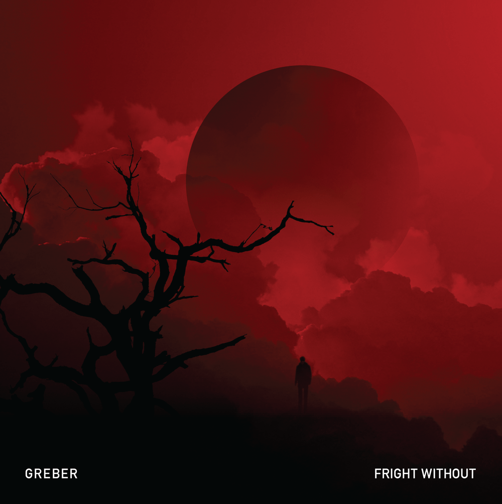 Greber - Fright Without LP