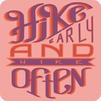 Image 3 of Hike Early and Hike Often Sticker