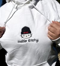 Image 4 of Hello B!tchy Hoodie
