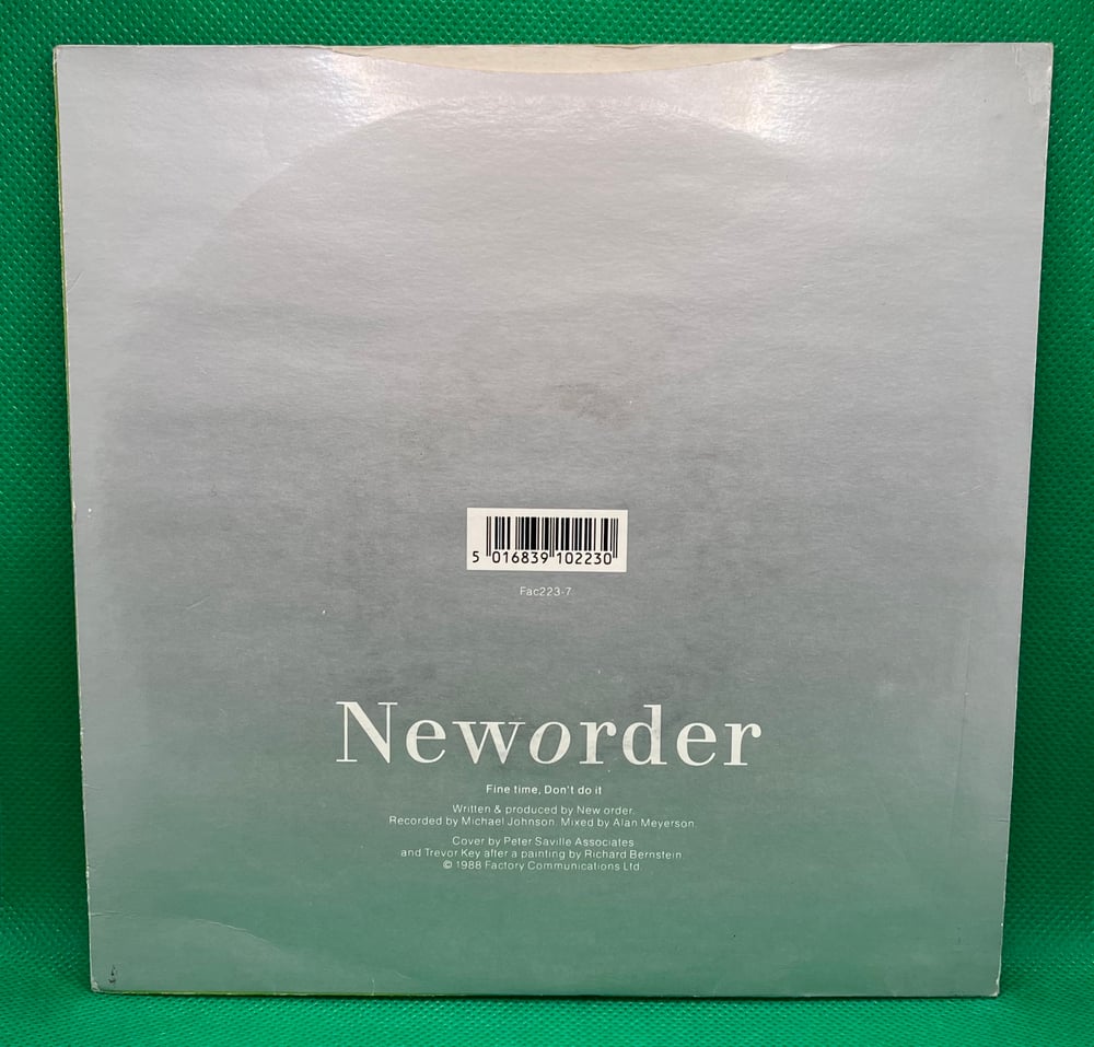 New Order - Fine Time/Don’t do it 1988 7” 45rpm