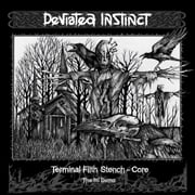 Image of DEVIATED INSTINCT - TERMINAL FILTH STENCH-CORE (THE 86 DEMO) Lp