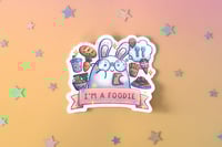 Image 1 of I'm a Foodie - Sticker
